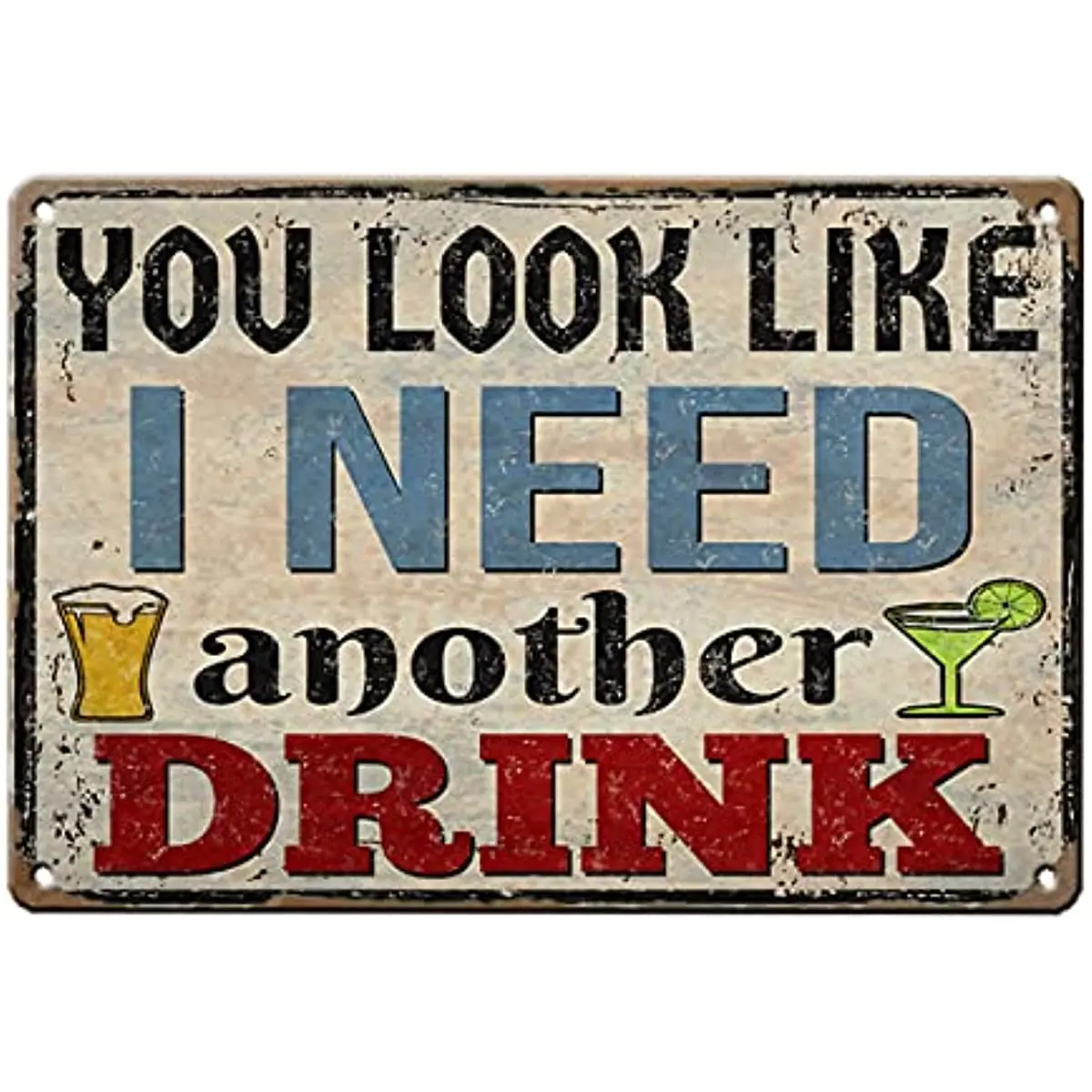 

Beer Tin Sign You Look Like I Need Another Beer Plaque Poster Cafe Bar Pub Wall Decor Signs Vintage Metal Signs Decorations