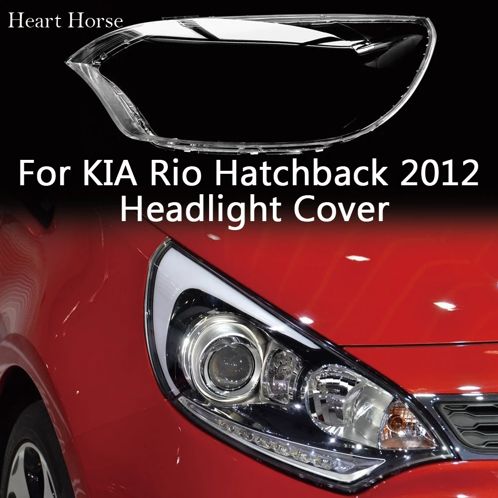 Headlight Glass Cover For KIA Rio 2012 Plexigla Shell Lens Lampshade