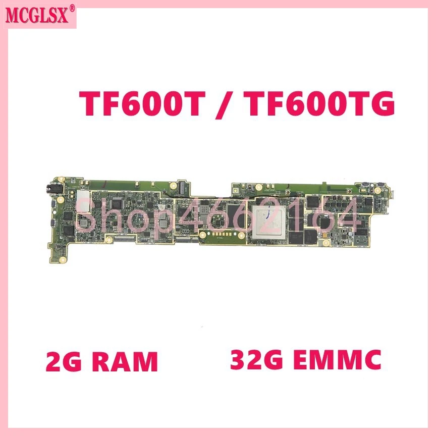 

TF600T T30 CPU 2G-RAM 32G-SSD Mainboard For Asus VivoTab RT TF600TL TF600TG PC Motherboards 100% Tested OK Used