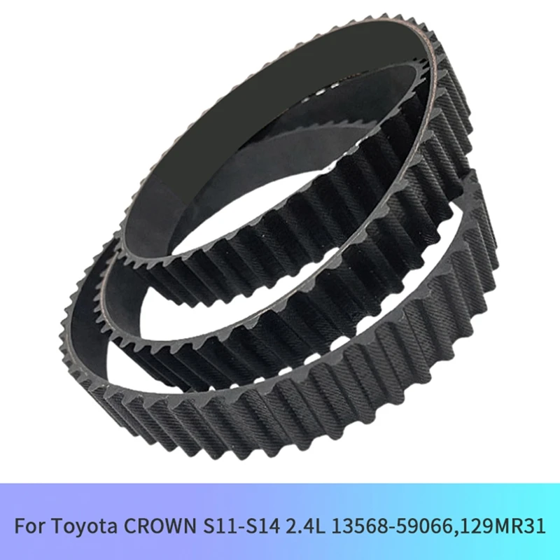 

Timing Belt Crude Oil 2.4L Parts Accessories For Toyota CROWN S11-S14 2.4L 13568-59066,129MR31