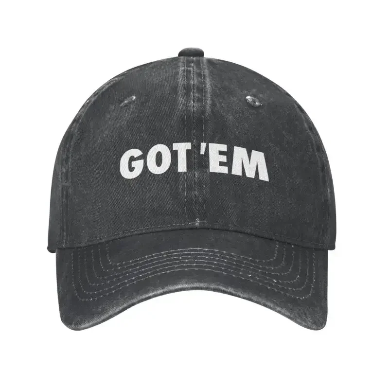 

Custom Cotton Got Em Baseball Cap for Men Women Adjustable Dad Hat Streetwear