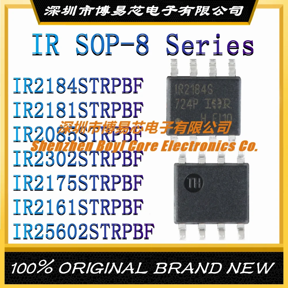 

IR2184STRPBF IR2181STRPBF IR2085STRPBF IR2302STRPBF IR2175STRPBF IR2161STRPBF IR25602STRPBF New original authentic IC chip SOP-8