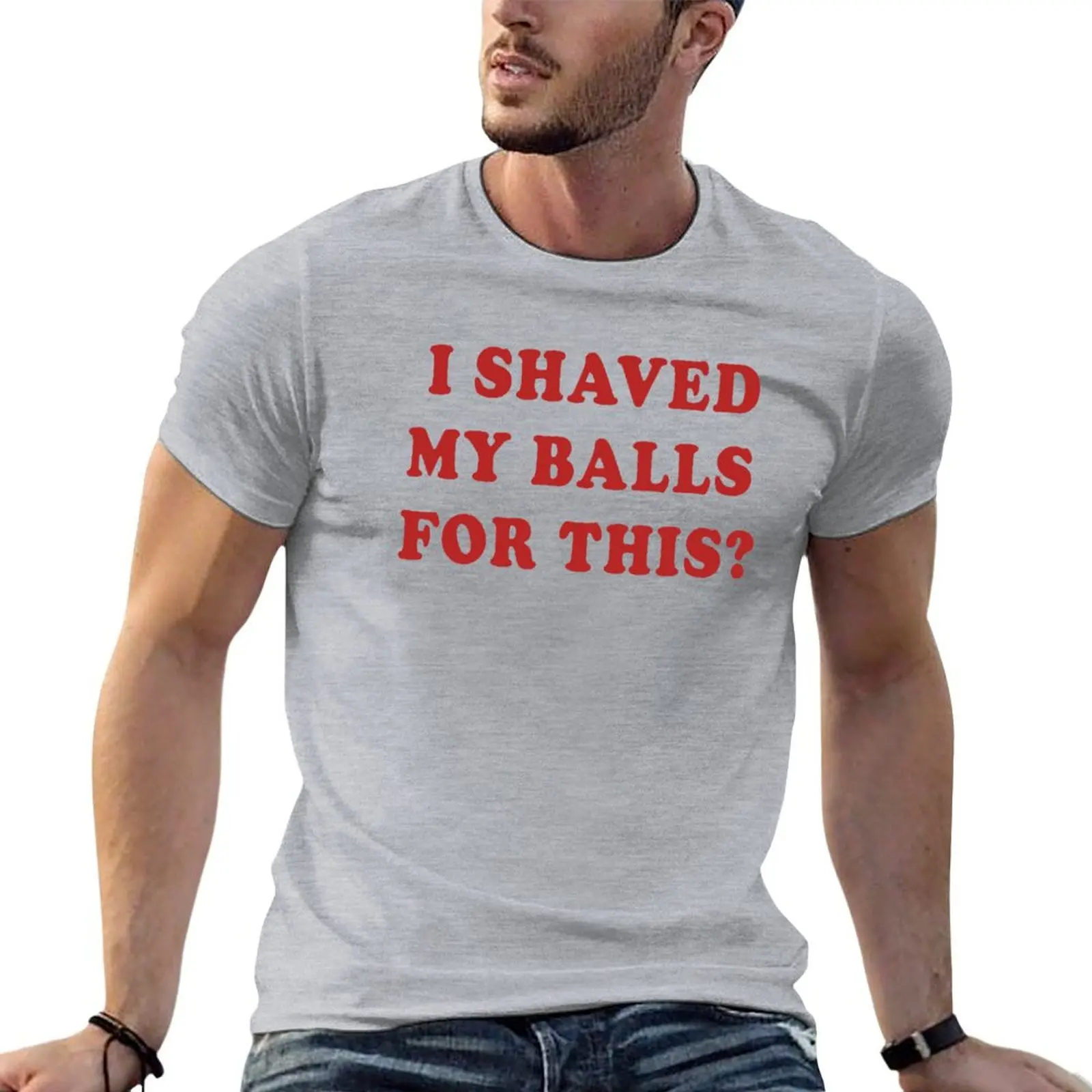 

I shaved my balls for this T-shirt vintage clothes cute clothes sports fans aesthetic clothes fruit of the loom mens t shirts