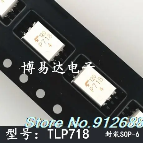 

10 шт./партия, микросхемы TLP718 SOP6 P718 TLP718F IPM