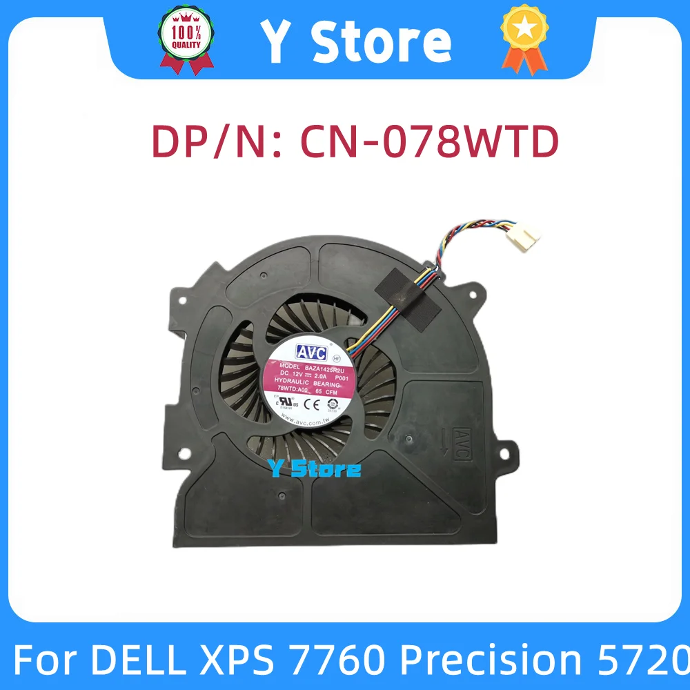 

Y Store New Original Laptop Cooling Fan For Dell XPS 7760 Precision 5720 Fan 078WTD 78WTD CN-078WTD Free Shipping