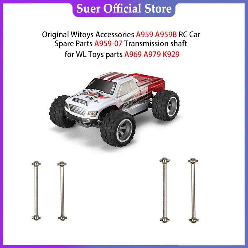 Accessori Originali Wltoys A959 A959B Rc Ricambi Auto A959-07 Albero Di Trasmissione Per Wl Toys Parts A969 A979 K929