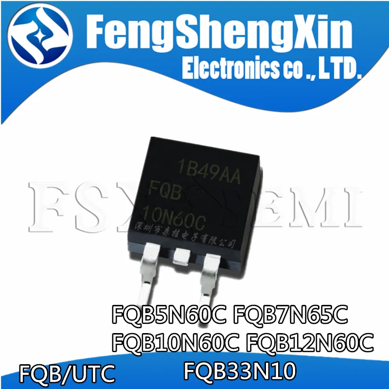 

10pcs FQB7N65C TO-263 MOSFET UTC7N65L FQB7N65 FQB5N60C FQB5N60 FQB10N60C FQB10N60 FQB12N60C FQB12N60 FQB33N10