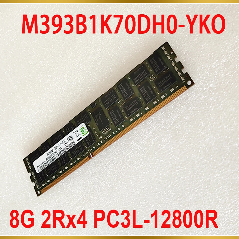 1Pcs For Samsung RAM 8GB 8G 2Rx4 PC3L 12800R DDR3L 1600 Server Memory M393B1K70DH0 YKO
