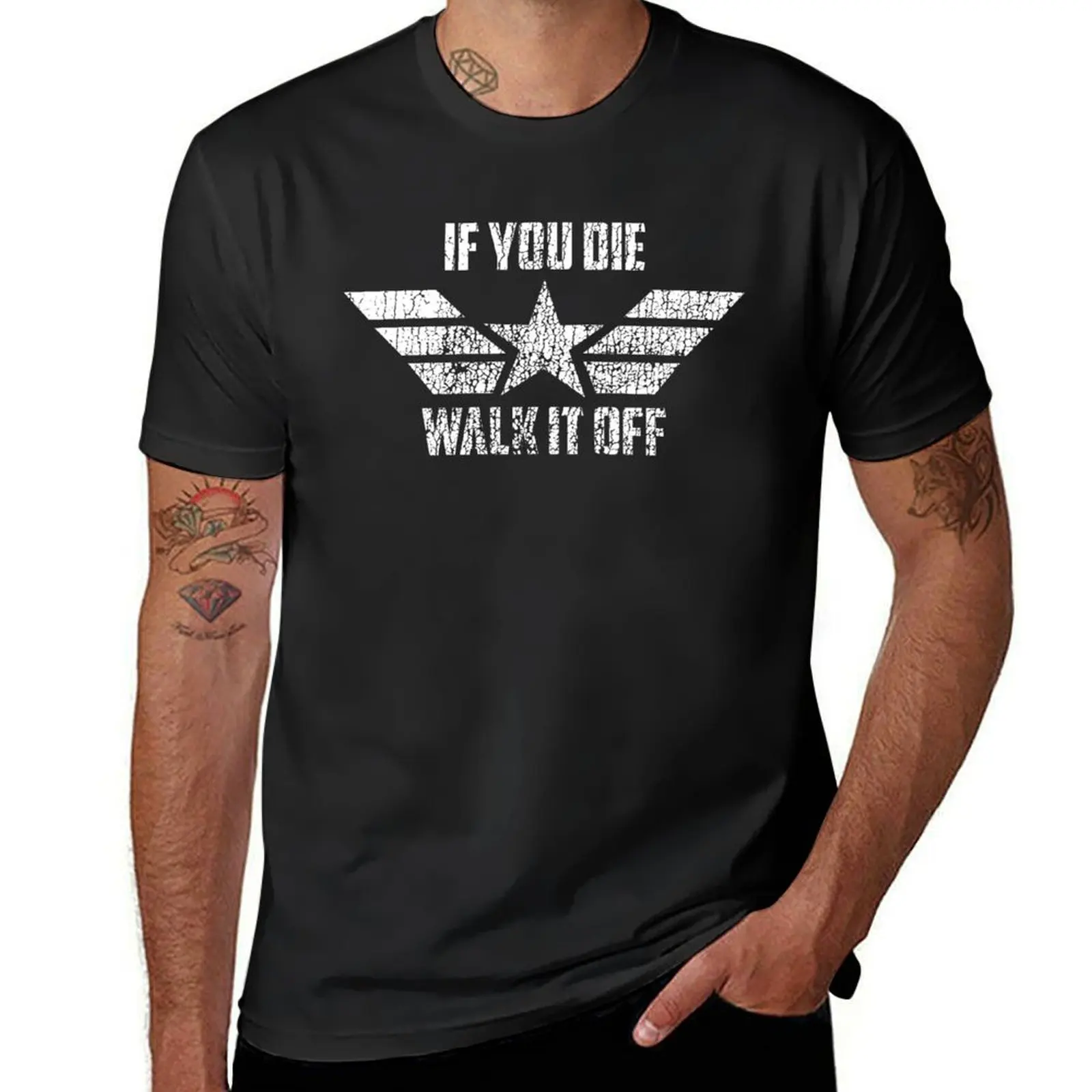 If You Die Walk It Off T-Shirt quick drying sports fans mens t shirt graphic