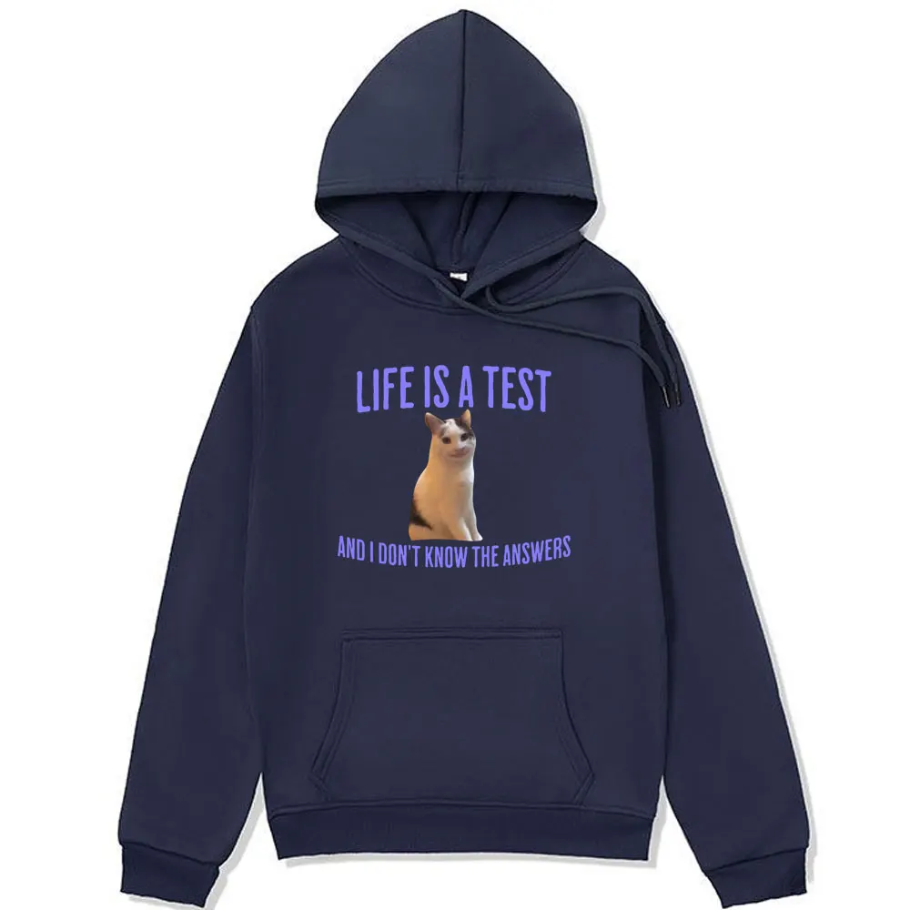 Life Is A Test Andi Don't Know The Answers Funny Cat Meme Printed Hoodie Oversized Sweatshirts Men Women Long-sleeved Pullover
