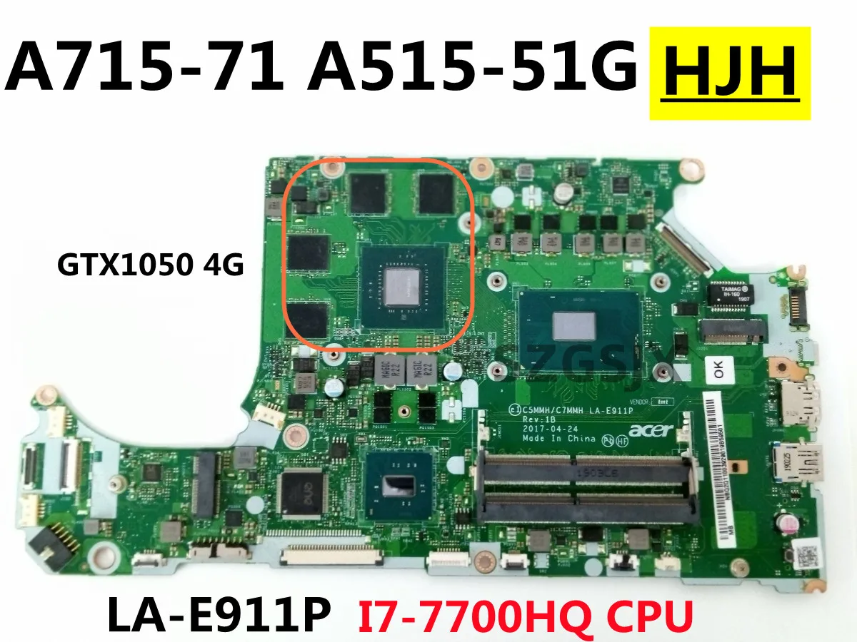 

For ACER A715-71 A515-51G A715-71G AN515-51 Laptop Motherboard C5MMH/C7MMH LA-E911P CPU I7-7700HQ, GTX1050 4GB Tested100%