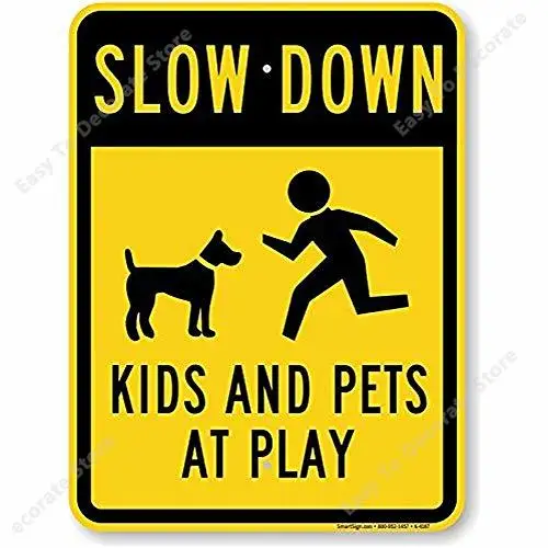 

New Road Sign Slow Down Kids & Pets at Play High Intensity Grade Sign Aluminum Metal Tin Sign Street Sign 8x12 INCH 1