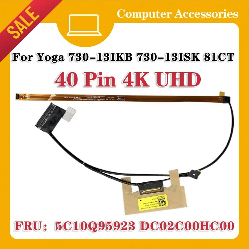 

Светодиодный видеокабель Lvds ДЛЯ Lenovo Yoga 730-13ikb 730-13isk 81ct 5c10q95 923 dc02002z800 dc02003gc00, гибкий кабель