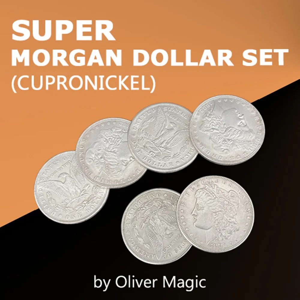 Super Morgan Dollar Set (Cupronichel) Di Oliver Magic Tricks Visual Change Coin Magia Magician Close Up Street Illusions Gimmick