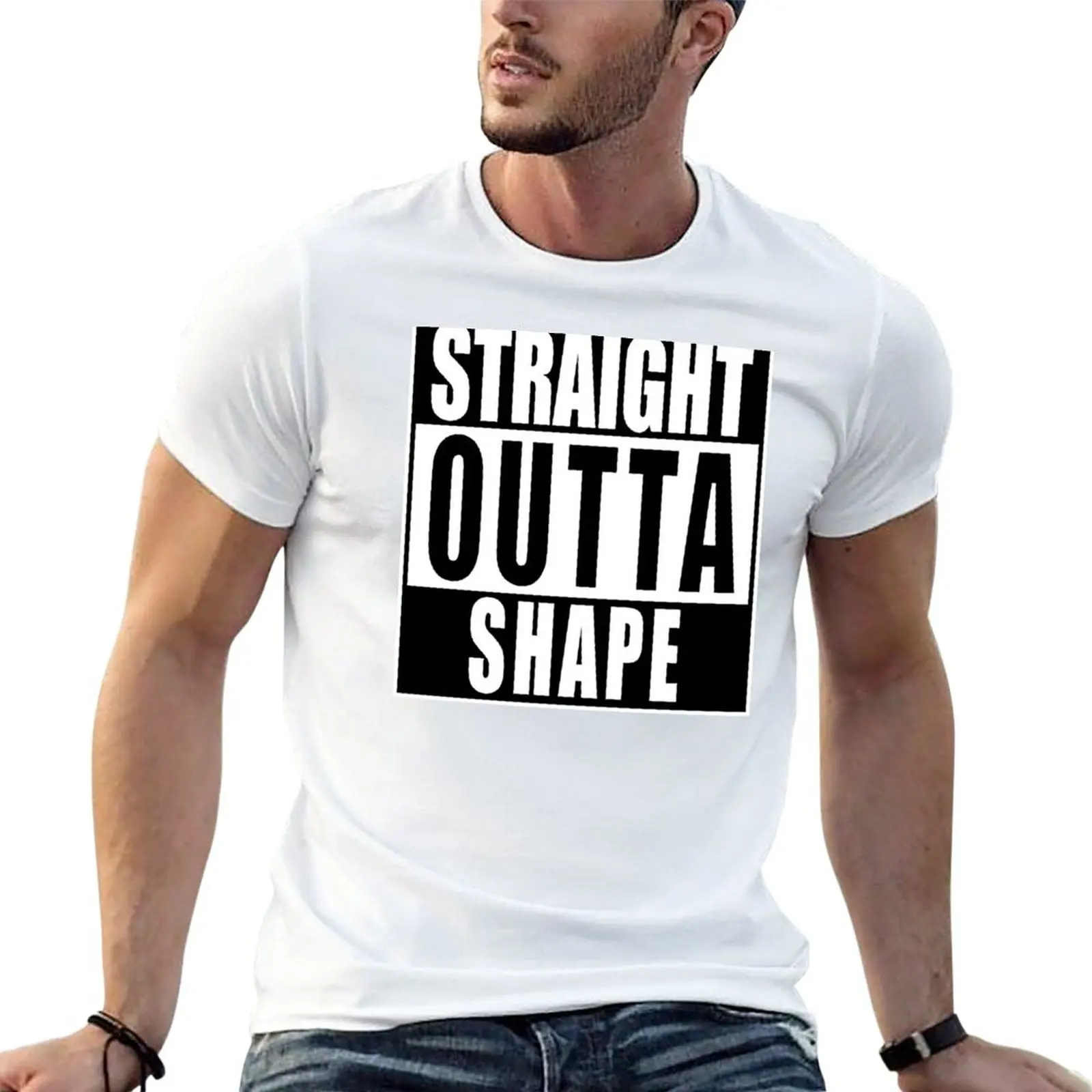 

Straight Outta Shape T-Shirt cute tops T-shirt for a boy plain black t shirts men