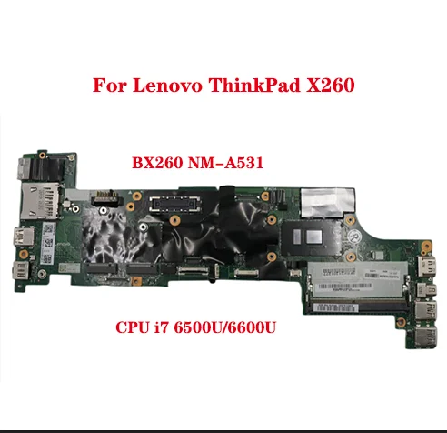 

For Lenovo ThinkPad X260 20F5 20F6 laptop motherboard BX260 NM-A531 with CPU i5 6200U /6300U / I7 6600U/6500U 100% test work