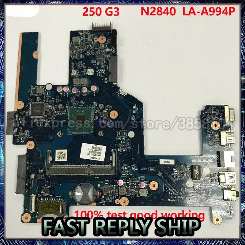 

Материнская плата для ноутбука HP 250 G3 15-R 787810-001 787810-501 787810-601 ZSO50, нормальный тест процессора SR1YJ N2840