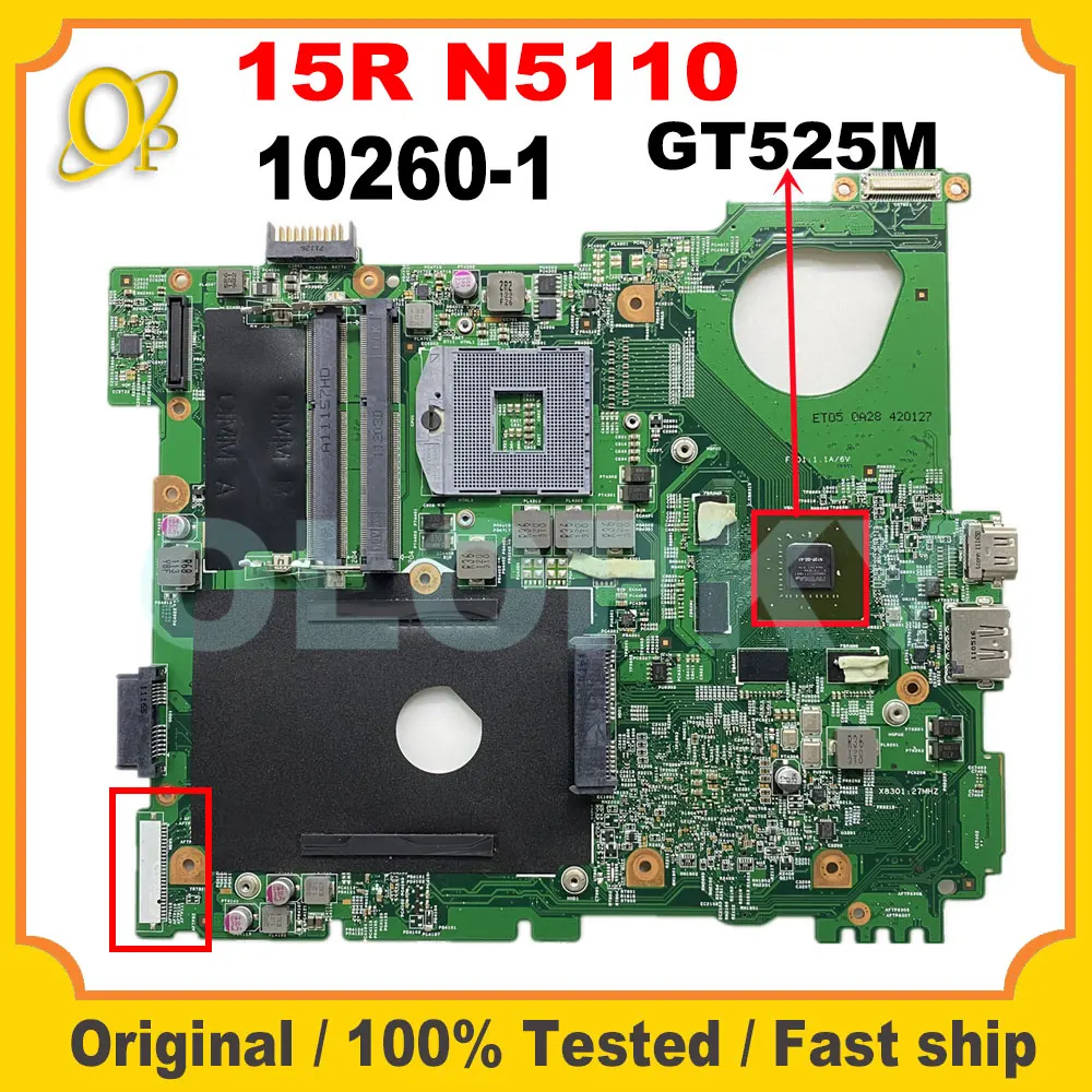 

CN-0J2WW8 0J2WW8 for Dell Inspiron 15R N5110 Laptop Motherboard 10260-1 with GT525M GPU DDR3 HM67 100% tested