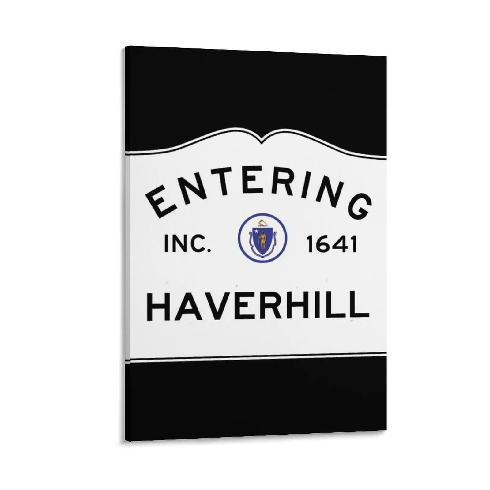 

Entering Haverhill Massachusetts - Commonwealth of Massachusetts Road Sign Canvas Painting pictures for wall