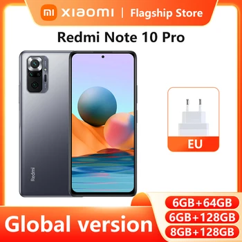 Global Version Xiaomi Redmi Note 10 Pro NFC 6GB 64G 128GB Smartphone Snapdragon 732G Octa Core 6.67 AMOLED Display Cellphone 1
