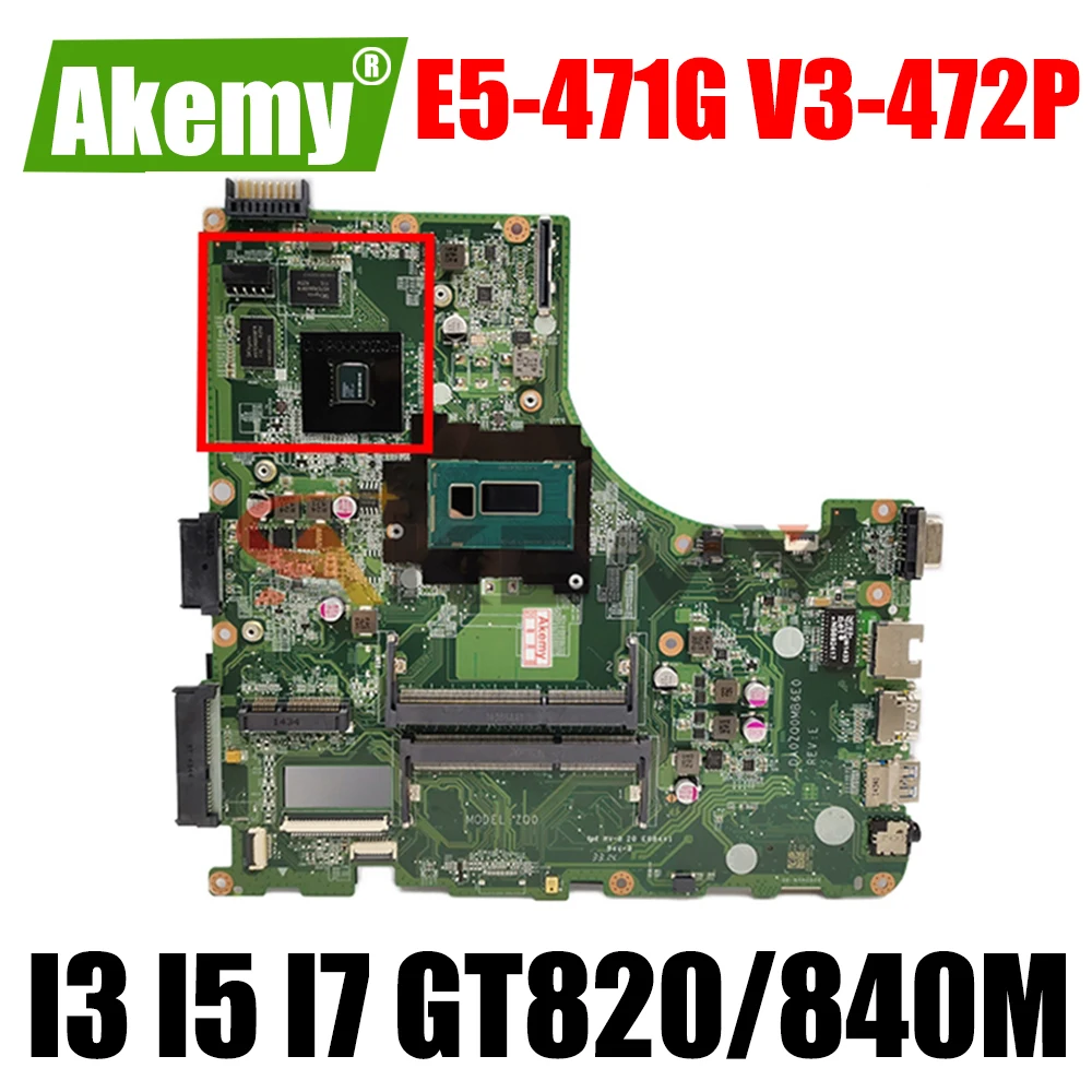 E5-471G DA0ZQ0MB6E0 ZQ0 материнская плата для ноутбука GT820M GT840M GPU I3 I5 I7 CPU |