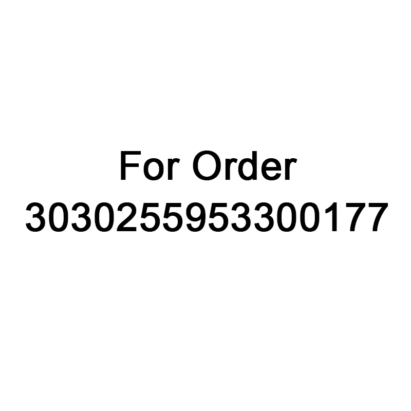 

For Order 3030255953300177