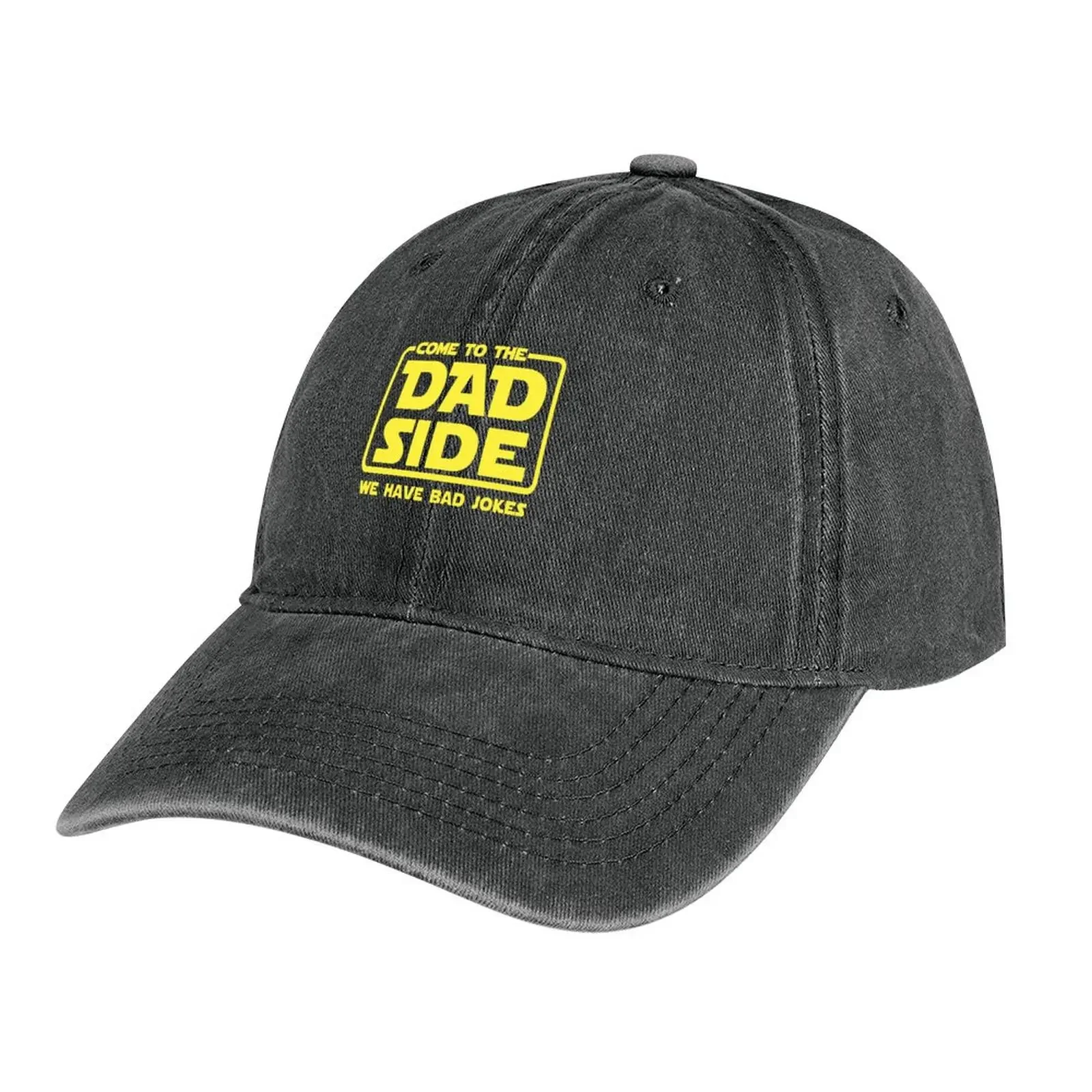 

Come to the dad side we have bad jokes Cowboy Hat Hood Brand Man cap Ladies Men's