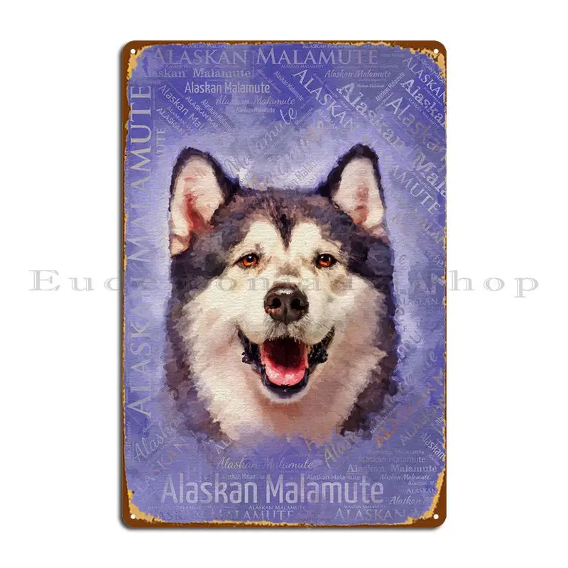 Alaskan Malamute Metal Sign Wall Cave Home Kitchen Print Club Tin Sign Poster