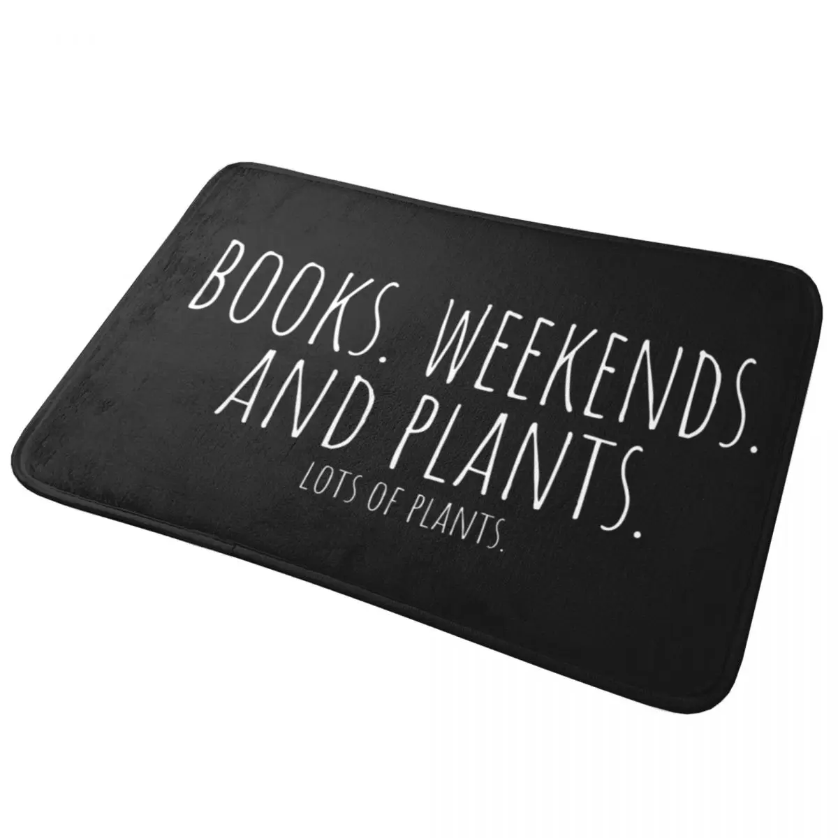 

Books Weekends And Plants Doormat Anti-skid Super Absorbent Bath Mats Home Entrance Rugs Kitchen Bedroom Carpet Outdoor Footpad