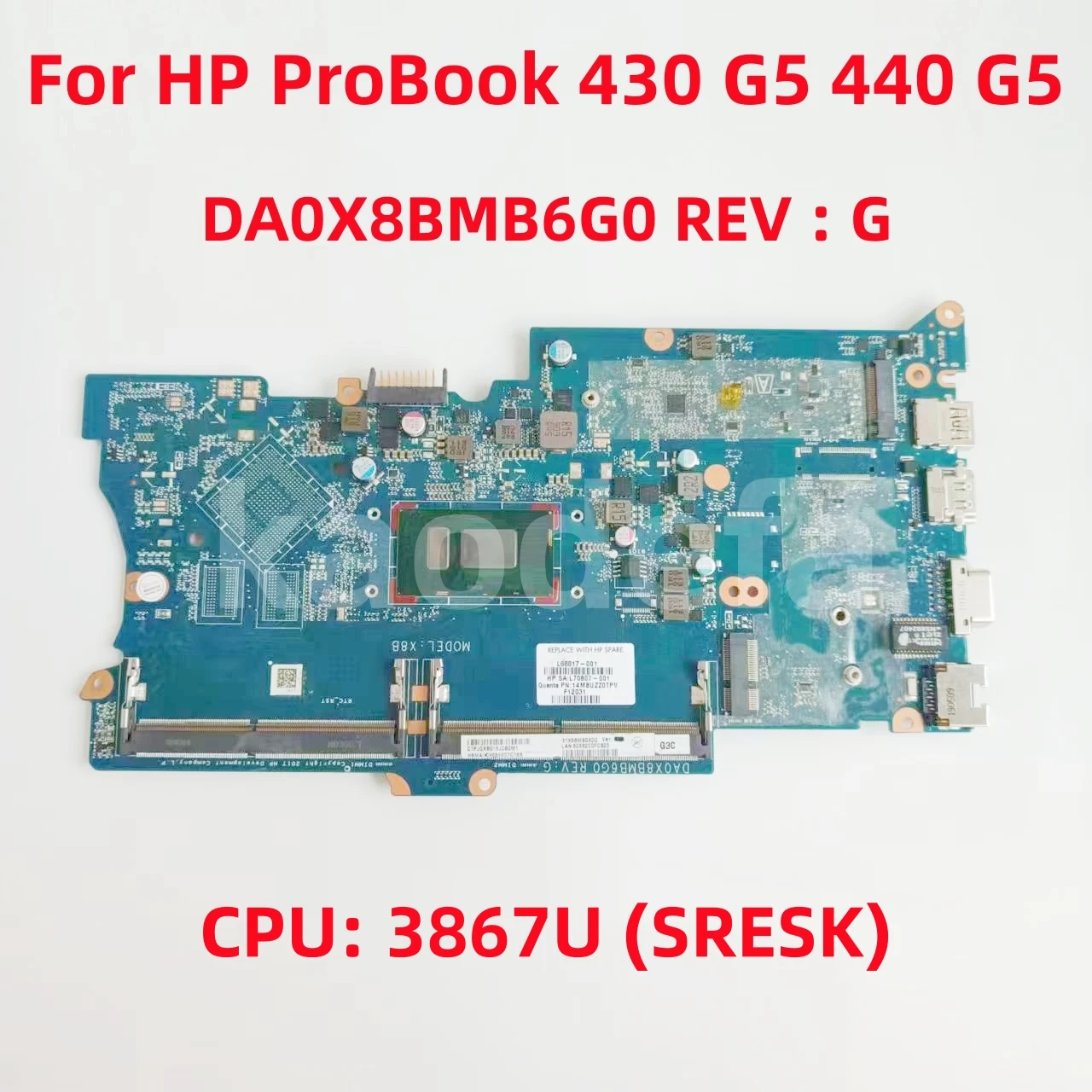 DA0X8BMB6G0 For HP ProBook 430 G5 440 G5 Laptop Motherboard  CPU: 3867U SRESK DDR4 100% Test OK