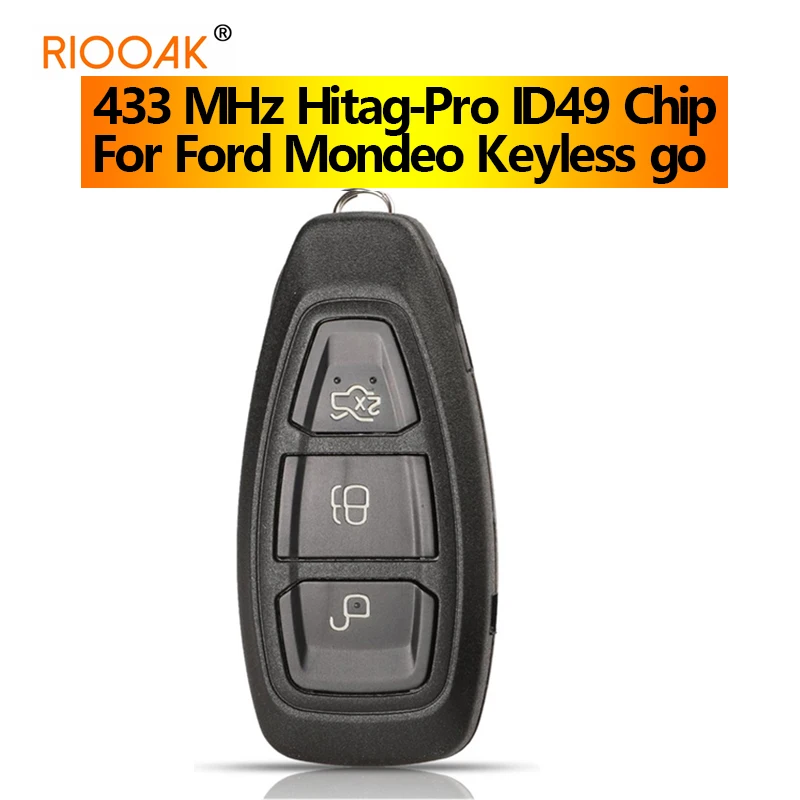 

With Hitag-Pro ID49 Chip 3 Button 433 MHz Keyless go Smart Remote Control Key for Ford Mondeo