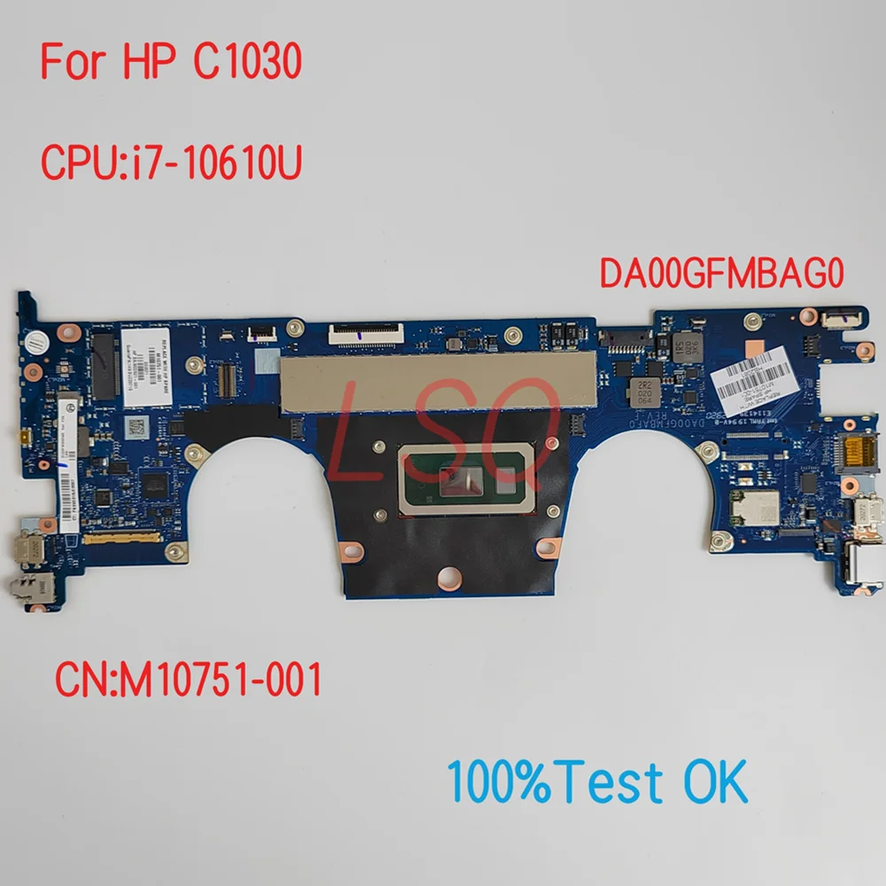 

DA00GFMBAG0 For HP ProBook C1030 Laptop Motherboard With CPU i5 i7 PN:M10745-001 M10751-001 100% Test OK