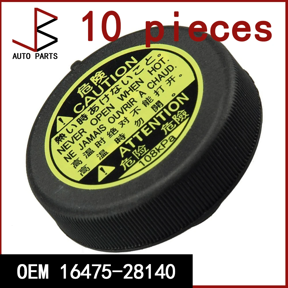 10 Pieces 16475-28140 1647528140 1640153010 16401-53010 16401-75120 Expansion Tank Cap Fit For LEXUS SUBARU TOYOTA