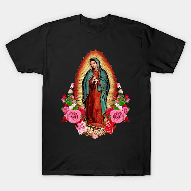 

The Patron Saint of Mexico Our Lady of Guadalupe Virgin Mary T Shirt New 100% Cotton Short Sleeve O-Neck T-shirt Casual Mens Top