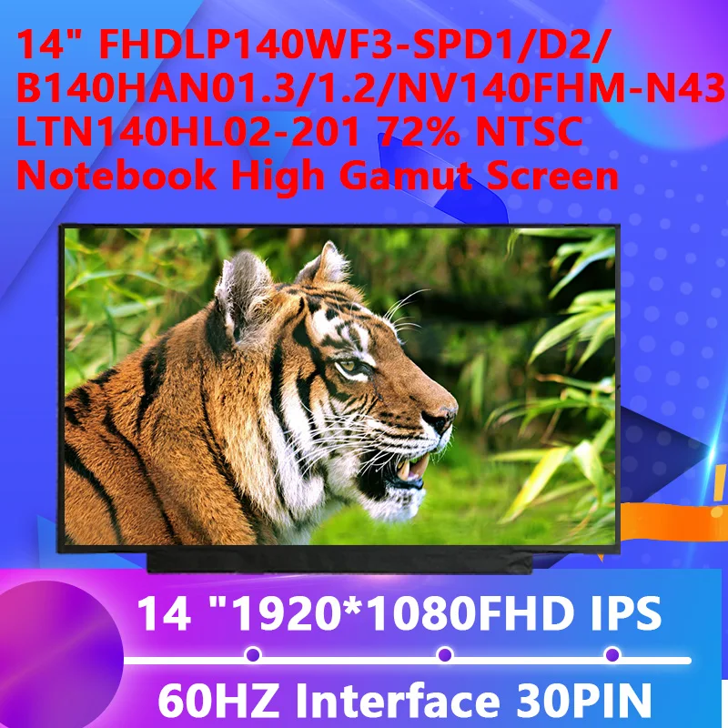 14-FHDLP140WF3-SPD1-D2-B140HAN01-3-1-2-NV140FHM-N43-LTN140HL02-201-72 ...