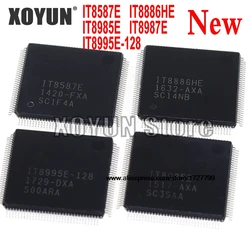 100%New IT8587E FXA FXS IT8886HE AXA AXS IT8985E AXA AXS IT8987E BXA BXS IT8995E-128 CXA CXS DXA QFP-128 IC
