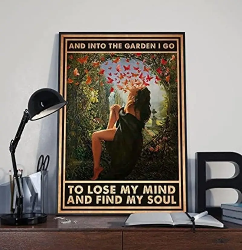

Into The Garden I Go To Lose My Mind Retro Metal Tin Signs Vintage Aluminum Sign For Home Coffee Bar Wall Decor 8x12