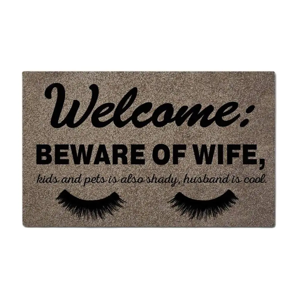 Welcome Beware Of Wife Kids And Pets Are Also Shady Husband Is Cool 