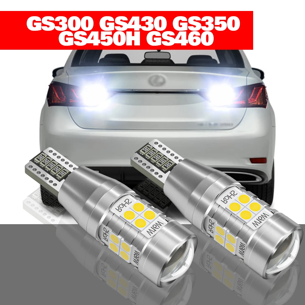 

For Lexus GS300 GS430 GS350 GS450H GS460 2001-2015 2pcs LED Reverse Light Backup Lamp Accessories 2009 2010 2011 2012 2013 2014