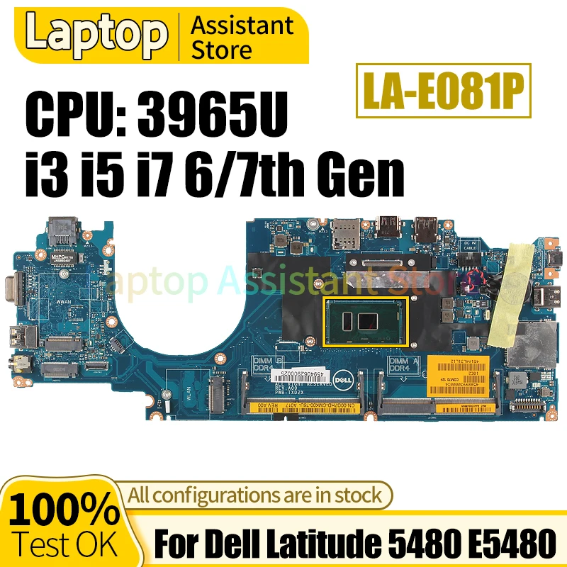 

For Dell Latitude 5480 E5480 Laptop Mainboard LA-E081P 3965U i3 i5 i7 6/7th Gen 0HXXM1 05Y099 0RH40R 0W86DG Notebook Motherboard