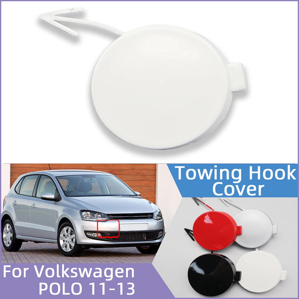 

Front Bumper Tow Hook Eye Cover Lid For Volkswagen Polo 2011 2012 2013 Auto Towing Hook Hauling Trailer Cap Garnish 6R0807241A