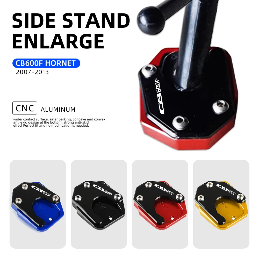 

For HONDA CB600F HORNET 2007 2008 2009 2010 2011 2012 2013 Motorcycle Side Stand Enlarger Plate Kickstand Enlarge Foot shelf