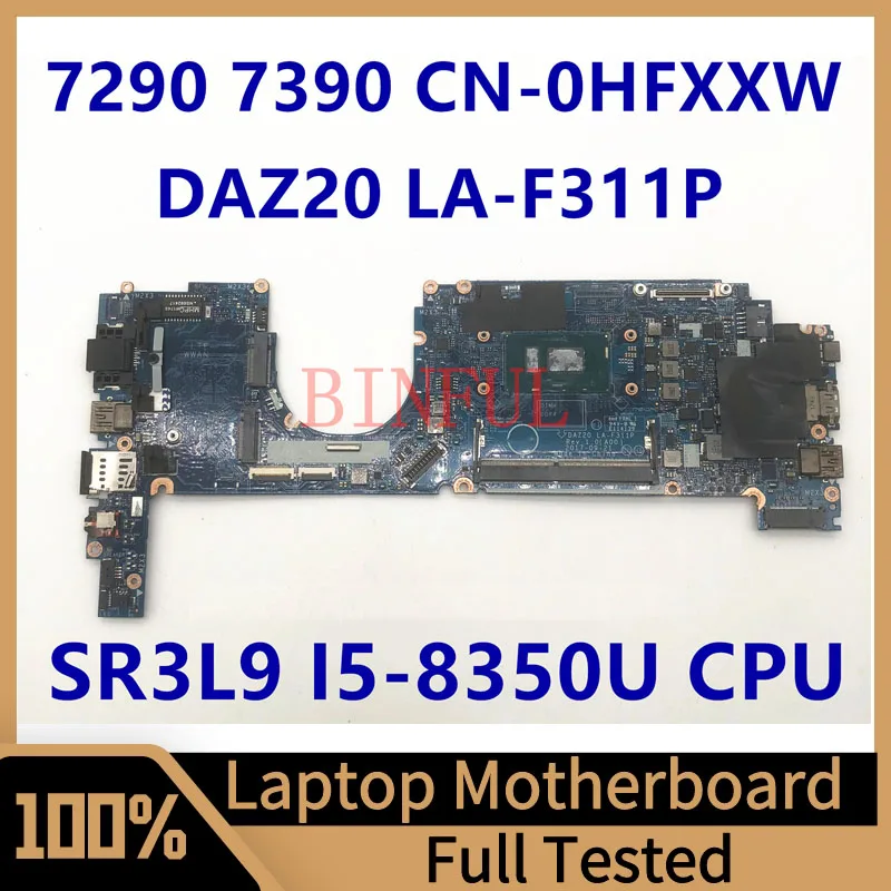 

CN-0HFXXW 0HFXXW для Dell Latitude 7290 7390, материнская плата для ноутбука DAZ20, с процессором SR3L9 I5-8350U, 100% Протестировано, ОК