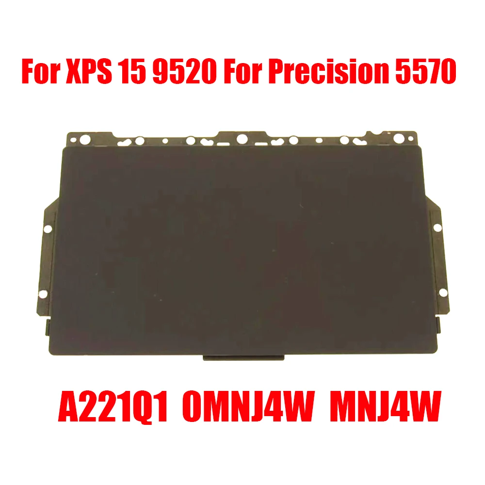 Touchpad Per Laptop Per Dell Per Xps 15 9520 Per Precision 5570 A221Q1 0 Mnj4W Mnj4W Nero Nuovo