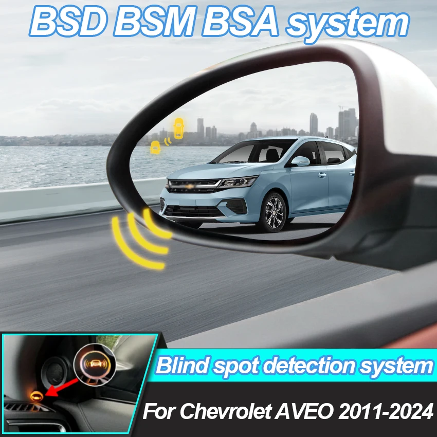 

Car BSD BSM BSA Blind Area Spot Warning Drive Mirror Rear Radar Microwave Detection System For Chevrolet AVEO 2011-2023 2024