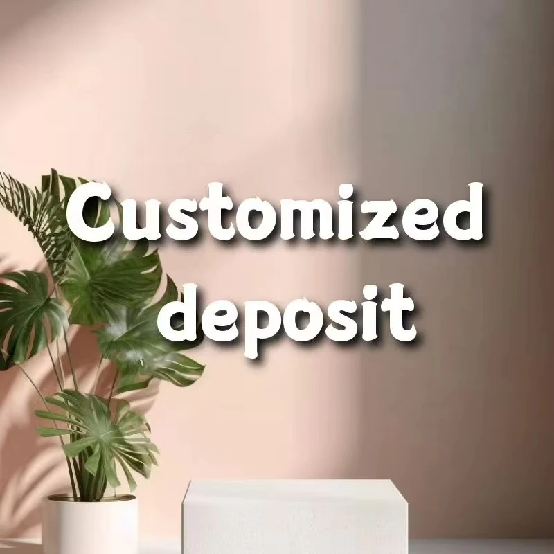 Customized deposit