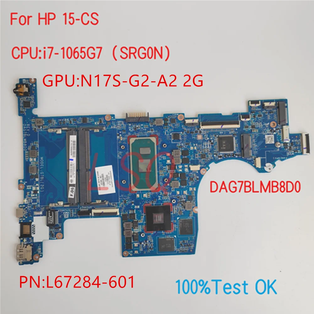 

DAG7BLMB8D0 For HP ProBook 15-CS Laptop Motherboard With CPU i7-1065G7 PN:L67284-601 100% Test OK