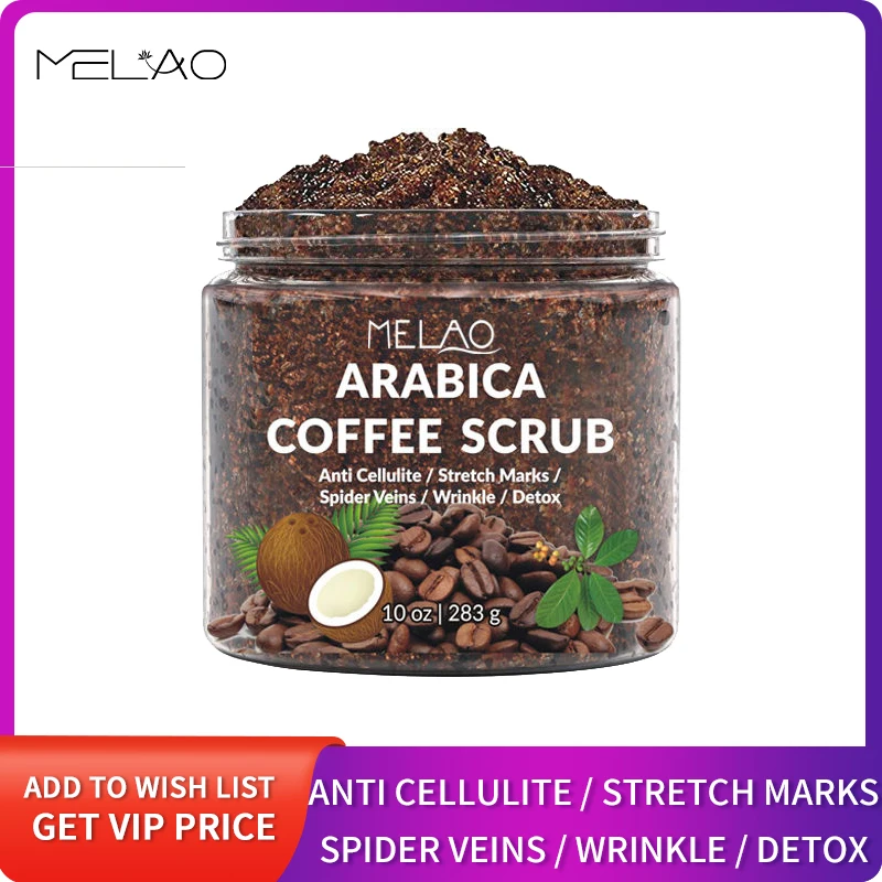 

MEALO Body Arabica Coffee Scrub Brightening Smooth Exfoliating For Stertch Marks Anti Cellulite Spider Veins Wrinkle