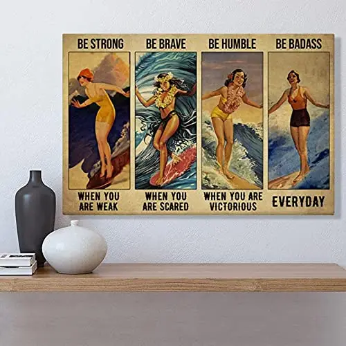 Ретро жестяной знак Be Strong Be Brave Retro Pin Up Girl Surf Summer Surfer; Подарок для винтажного подарка для ее стены, художественный постер, милый знак