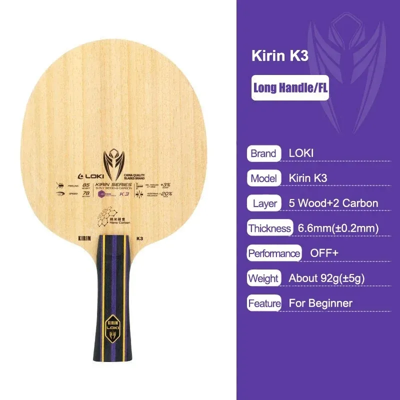 Table tennis racket LOKI KIRIN K1/K2/K3 Table Tennis Blade FL Grip 7/5-Ply OFF+ Ping Pong Paddle Pure Wood Carbon Beginner